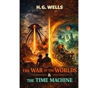 The War of the Worlds: The Time Machine