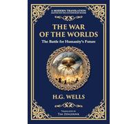 The War of the Worlds: The Ultimate Alien Invasion Classic - Humanity's Fight for Survival: 297