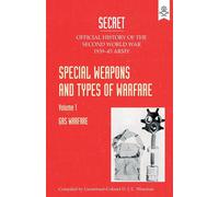 The War Office Special Weapons and Types of Warfare (Tascabile)