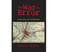 The War on Error: Israel, Islam and the Middle East