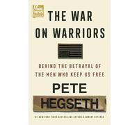 Pete Hegseth The War On Warriors (Copertina rigida)