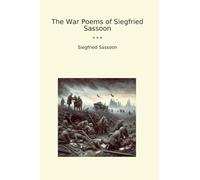 The War Poems of Siegfried Sassoon