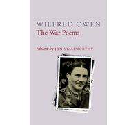 Wilfred Owen The War Poems Of Wilfred Owen (Tascabile)