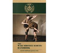 THE WAR SERVICE SCOUTS HANDBOOK