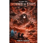 The War That Drowned the Stars
