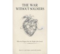 The War Without Soldiers
