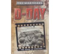 The War Years D-Day-The Story Of Overlord