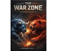 The war zone: Trading journal