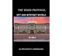 The Ward Protocol in French: Spy and Mystery Novels
