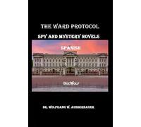 The Ward Protocol in Spanish: Spy and Mystery Novels