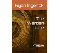 The Warden Line: Prague