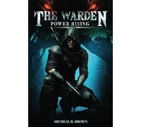 The Warden: Power Rising: 2