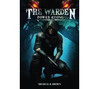 The Warden: Power Rising