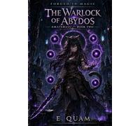 The Warlock of Abydos: Amaterasu Book 2