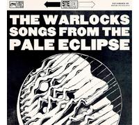 The Warlocks Songs from the Pale Eclipse (CD) Album