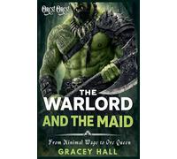 The Warlord and The Maid: From Minimal Wage to Orc Queen: 3