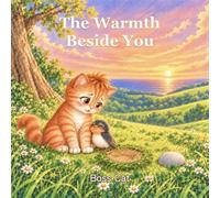The Warmth Beside You