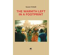 The warmth left in a footprint