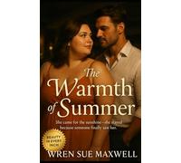 The Warmth of Summer: A slow-burn BBW contemporary romance about authenticity, belonging, and the courage to be seen