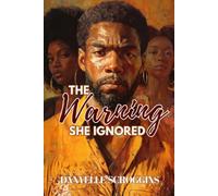The Warning She Ignored: A Story of Discernment, Deception, and Divine Grace: 4