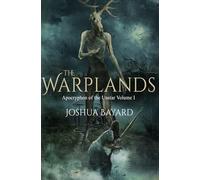 The Warplands: Apocryphon of the Unstar Volume I