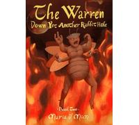 The Warren Down Yet Another Rabbit Hole: Book 2 - brossura NEW MARIA. D'MIM 30/