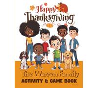 The Warren Family Thanksgiving Activity & Game Book: Kids Offline Guide to Having Fun