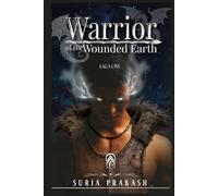 The Warrior of the Wounded Earth: The land where gods and King and the cult fight
