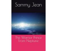 The Warrior Prince From Neptune