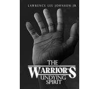 The Warrior’s Undying Spirit