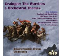 Grainger, Percy The Warriors & More Orchestral Works (CD)