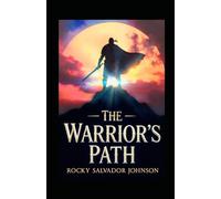The Warrior's Path