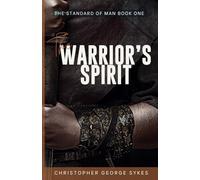 The Warrior's Spirit: 1