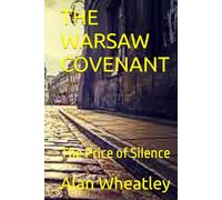 THE WARSAW COVENANT: The Price of Silence