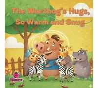 The Warthog’s Hugs, So Warm and Snug