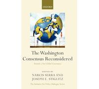 The Washington Consensus Reconsidered: Towards a New Global Governance