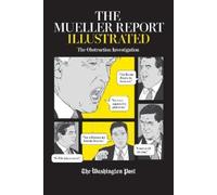 The Washington Post The Mueller Report Illustrated (Tascabile)