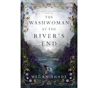 The Washwoman at the River's End: 1