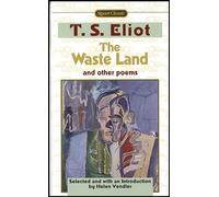 The Waste Land And Other Poems: Including The Love Song of J. Alfred Prufrock