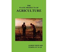 The Waste Products of Agriculture