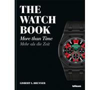The Watch Book: More Than Time (Watch Book The) by Brunner, Gisbert L.