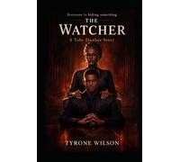 The Watcher: A Toby Dunbar Novel
