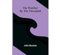 The Watcher By The Threshold
