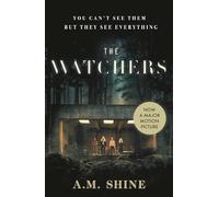 A.M. Shine The Watchers (Tascabile)