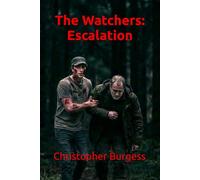 The Watchers: Escalation: 2