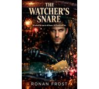 The Watcher's Snare: 2