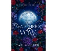 The Watcher's Vow: The Complete Series