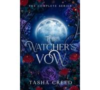 The Watcher's Vow: The Complete Series