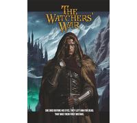 The Watchers' War: Book One of The Sword of the Watch