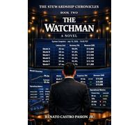 THE WATCHMAN: A Novel